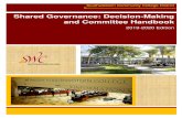 Shared Governance: Decision-Making and Committee …...Periodically reviewing the Shared Governance: Decision-Making and Committee Handbook and recommend modifications if necessary