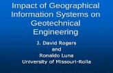 Impact of Geographical Information Systems on Geotechnical Engineeringrogersda/gis/Impact of GIS on Geotech Eng'g... · Impact of Geographical Information Systems on Geotechnical