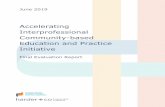 Accelerating Interprofessional Community-based Education ... · Nursing: Leading Change, Advancing Health, which outlined major recommendations for the role of nurses in the development