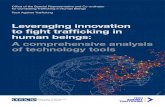 Leveraging innovation to fight trafficking in human beings ... · to fight trafficking in human beings: A comprehensive analysis of technology tools Office of the Special Representative