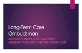 Long-Term Care Ombudsman · The Ombudsman and Staffing In FFY 2018, Kentucky’s Ombudsmen investigated 6,025 complaints Complaints about care represent 27% of all complaints “Failure