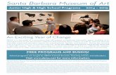 Santa Barbara Museum of Art › library › pdf › HS_flyer_final.pdf · The Santa Barbara Museum of Art gratefully acknowledges the generosity of our donors for their contributions