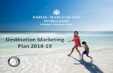 Destination Marketing Plan 2018-19 · Destination Marketing Plan 2018-2019. ... • Stakeholder Engagement Break Outs ... • Sharing content through social. The Emerging Markets