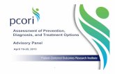 Assessment of Prevention, Diagnosis, and Treatment Options ...€¦ · Assessment of Prevention, Diagnosis, and Treatment Options Advisory Panel April 19-20, 2013 1 . Program Introduction