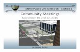 Metro Purple Line Extension – Section 1 Community Meetings › cbhfiles › storage › files › ... · Metro Purple Line Extension – Section 1 Community Meetings November 10