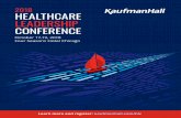 2018 HEALTHCARE LEADERSHIP CONFERENCEinfo.kaufmanhall.com/rs/654-CNY-224/images...6 The Four Seasons Hotel Chicago is our venue for the 2018 Healthcare Leadership Conference. Located