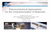 Thermochemical Approaches for the Characterization of Materials › archive › nasa › casi.ntrs.nasa.gov › 201400005… · Thermochemical Approaches for the Characterization
