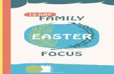 EASTER - ncbaptist.org › wp-content › uploads › FAH_Easter_Resource_web.pdfMemorize a verse from the Easter story as a family. Here are a few suggestions: Matthew 26:39, Mark