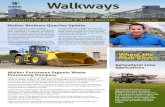 Walker Brothers Quarries Update - Walker Industries Inc...2001. At the quarry, he has done a bit of everything from driving a water truck and snow plow to operating the crusher. Most