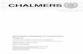 Information Handling in Construction Projectspublications.lib.chalmers.se › records › fulltext › 127600.pdfInformation Handling in Construction Projects A Study in Swedish Construction