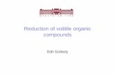 Reduction of volitile organic compoundskkft.bme.hu › attachments › article › 125 › VOC.pdf · • The emissions of volatile organic compounds * (VOCs) in the atmosphere contribute