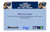 Michele Zoppi - FPAarchive.forumpa.it/.../1346_michele_zoppi.pdf · 2005-06-15 · Michele Zoppi Product & Solutions Marketing Manager SQL Server, Microsoft Italia. Windows Server