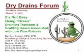 Frankfurt, Germany March 11, 2009 It’s Not Easy Being ...Drainline Transport & Scalding Issues Associated with Low Flow Fixtures By: Ron George, CIPE, CPD Ron George Design & Consulting