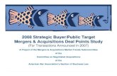 2008 Strategic Buyer/Public Target Mergers & …corpgov.law.harvard.edu/wp-content/uploads/2008/12/deal...2008 Strategic Buyer/Public Target Mergers & Acquisitions Deal Points Study