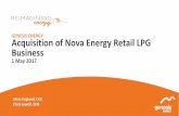 GENESIS ENERGY Acquisition of Nova Energy Retail LPG Businessimg.scoop.co.nz/media/pdfs/1705/Acquisition_of... · Accelerated platform for LPG segment growth Transaction Acquisition