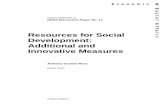 Resources for Social Development: Additional and ... · 3 Abstract This paper considers various ways of securing and retaining additional resources for social development: in many