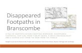 Disappeared Footpaths in Branscombe Footpaths in... · 2016-04-10 · Disappeared Footpaths in Branscombe A TALE OF ANOTHER HISTORIC MAPPING WORKSHOP, DISAPPEARED FOOTPATHS, THAT