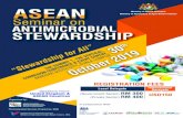 Ministry ot Health Malaysia Ministry of Agriculture & Agro ... · Seminar on ANTIMICROBIAL STEWARDSHIP Speakers from: United Kingdom & ASEAN Countries Organized by: Pharmaceutical