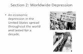 Section 2: Worldwide Depression - Quia · 2020-04-08 · Section 2: Worldwide Depression •An economic depression in the United States spread throughout the world and lasted for