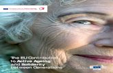 Active Ageing Solidarityenglishbulletin.adapt.it › docs › ec_2012.pdfActive ageing is the basis for solidarity between generations – a goal of the EU enshrined in Article 3 of