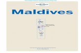 Maldives - Lonely Planet · coach. For example, only Kuredu Island Resort (p103), Velaa Private Island (p97) and Shangri-La Villingili (p 119) offer golf courses, while Soneva Fushi