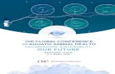 DONORS - World Organisation for Animal Health · ADVANCES IN DISEASE MANAGEMENT Chair: Kristina Landsverk, Food Safety Authority, Norway 12:10–12:30 Understanding and managing aquatic