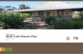 Wickepin Walk Trails Master Plan · 2018-07-05 · 1.1 About This Report This Walk Trails Master Plan has been prepared to assist the Shire of Wickepin (the Shire) enhance its existing
