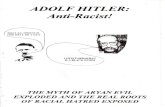 ADOLF HITLER: Anti-Racistl › adolf-anti-racist.pdfpeople today believe that Nazi Germany was little more than a colossal race-hate machine that had as its goal the extermination