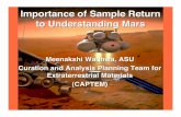 Importance of Sample Return to Understanding Mars...Importance of Sample Return to Understanding Mars Meenakshi Wadhwa, ASU Curation and Analysis Planning Team for Extraterrestrial