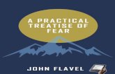 A Practical Treatise of Fear - Monergism › thethreshold › sdg › flavel › A... · 2020-03-05 · fear inflicts the deepest and most dangerous wounds upon the mind of man, cutting