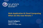 Web Application & Cloud Computing What are the new threats › › DavidCalligaris... · $: whoami • Geek & Nerd • Director Security Testing Automation Huawei Munich (DE) •