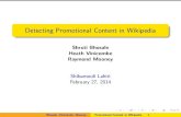 Detecting Promotional Content in Wikipediabenking/resources/reading... · Automatic Vandalism Detection in Wikipedia with Web-based Shallow Syntactic-Semantic Modeling (COLING 2010)