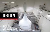 ORION ASSEMBLY COMPLETE€¦ · the Launch Abort System Facility at Kennedy Space Center, where it waits to be transported to the launch pad and placed atop a Delta IV Heavy launch