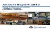 Annual Report 2012 - Harry S. Truman Memorial Veterans ... › images › AnnualReport_FY12.pdfPerformance Excellence Feedback from Truman VA’s 2012 Carey Award application: + We