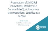 innovations: Mobility as a Service (MaaS); …...3. Full system and life-cycle analysis on mobility as a service (MaaS), industry 4.0 (automated industry and industry as a service),