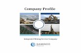 Company Profile - Samindo Resources Visit … · Company Profile. Content 1Company 2 Information Financial Information Revenue Profile Cost Profile Profitability & Margin Asset ,