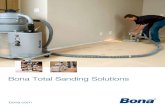 Bona Total Sanding Solutions States...Bona Total Sanding Solutions ... belt sanders • Comes standard with 125’ of non-marking, smooth bore, vacuum hose ... evacuating it from the