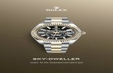 Sky-Dweller...The Sky-Dweller is equipped with calibre 9001, a self-winding mechanical movement entirely developed and manufactured by Rolex. Introduced in 2012, it is one of the most