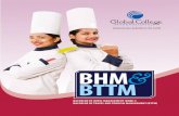 BHM BTTM - Global College International€¦ · BHM& BTTM Connects your potential to the world. Education is the harbinger of human development, prosperity, ... PROFILE. Global College