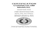 CERTIFICATION CURRICULUM MANUAL...CERTIFICATION CURRICULUM MANUAL CHAPTER FIVE FIRE INVESTIGATOR NFPA 1033, 2014 Edition Effective January 1, 2015 Revised January 30, 2018 Texas Commission