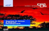 Tourism in Africa: A Tool for Development · 2019-09-16 · 2 UNWTO • AM Regional Report: Volume Four Foreword by Taleb Rifai, Secretary General, World Tourism Organization (UNWTO)