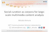 Social curation as corpora for large- scale multimedia ... › 9ada › 03a82cae8cb3... · 3 aspects for handling social curation Social curation as corpora for large-scale multimdia