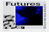 Futures - WGSN...40 tickets (5 full-day tickets to WGSN Futures at all 7 Summits) 1 exclusive editor briefing for your selected VIP guests (content of your choice) 5 days of exclusive