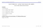 LECTURE 30 LOW VOLTAGE OP AMPS - AICDESIGN.ORG › wp-content › uploads › 2018 › 08 › lecture30-140625.pdfLecture 30 – Low Voltage Op Amps (6/25/14) Page 30-2 CMOS Analog