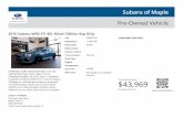 Pre-Owned Vehicle - Subaru€¦ · reconditioning to make sure our pre-owned vehicles are in best possible condition when delivered to our clients. We choose to complete 2016 Subaru