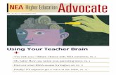 NEA Higher EducationAdvocateNEA Higher EducationAdvocate VOL. 34, NO. 4 SEPTEMBER 2016 Using Your Teacher Brain + “I’m with you,” Hillary Clinton tells NEA members, PG. 2Oh,