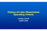 History of Lake Okeechobee Operating Criteriaconference.ifas.ufl.edu/GEER2008/Presentation_PDFs...(Corps of Engineers, 1978) 4 Everglades Drainage District zEarly 1900’s Everglades