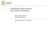 Child Welfare Digital Services Sprint Review Presentation › uploads › ckeditor › attach… · 150109507Deploy Rundeck Updates to Demo-Integration on-call, pi-3 demo-integration,
