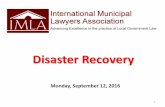 Disaster Recovery - Robinson+Cole · Where Hazard Mitigation Planning Fits into the Picture •Purpose of Disaster Mitigation Act of 2000 •LHMP needed for eligibility for federal