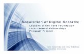 Acquisition of Digital Records - Libraries Home · 2017-02-15 · Acquisition of Digital Records: Lessons of the Ford Foundation International Fellowships ... and Apple Mac computer